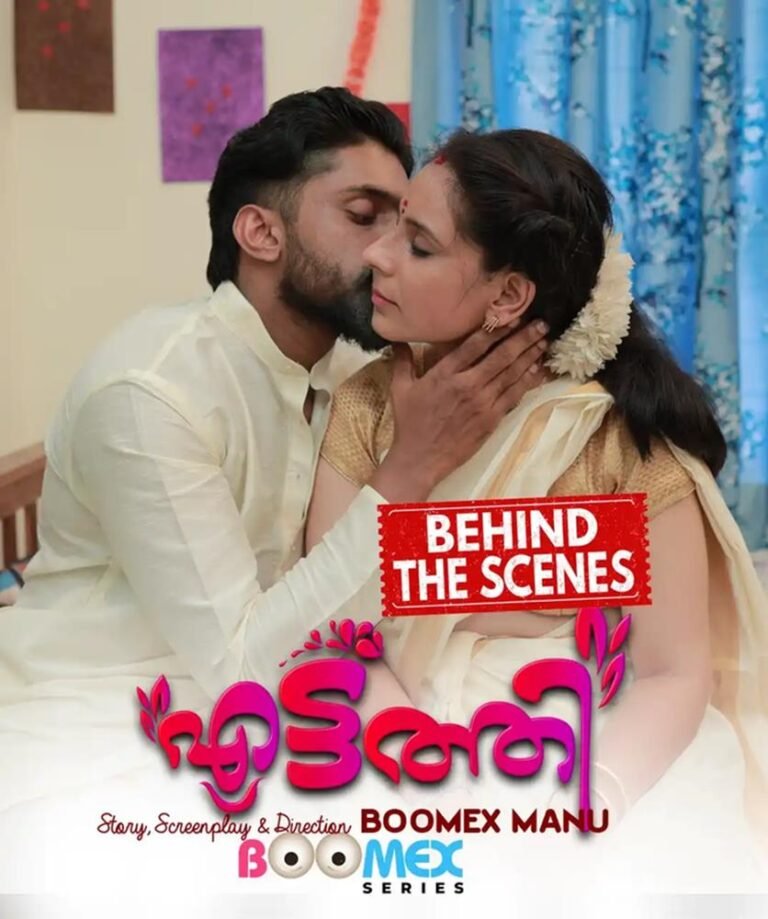 Eattathi S Uncensored Hot Malayalam Web Series Boomex E Bts Added Lustxl