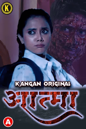Aatma S01 Hindi Web Series – Kangan Originals