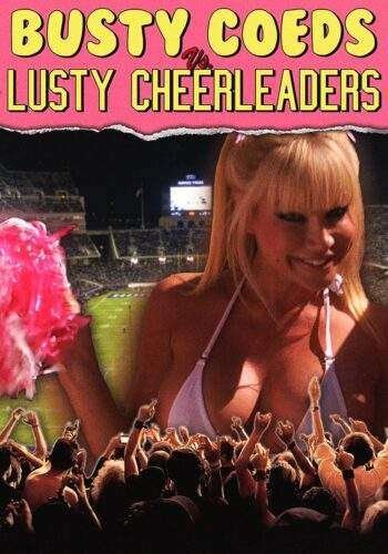 Busty Coeds vs. Lusty Cheerleaders (2010)