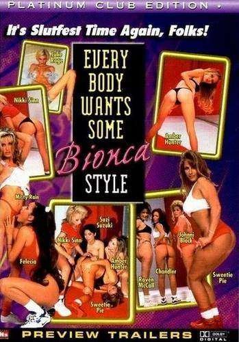 Everybody Wants Some Bionca Style (1997)
