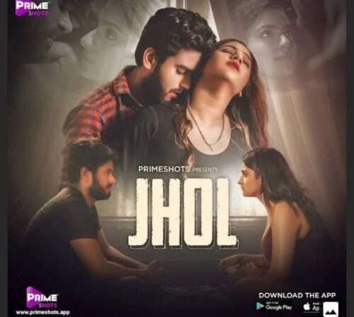 Jhol S01 Hindi Web Series – PrimeShots Originals