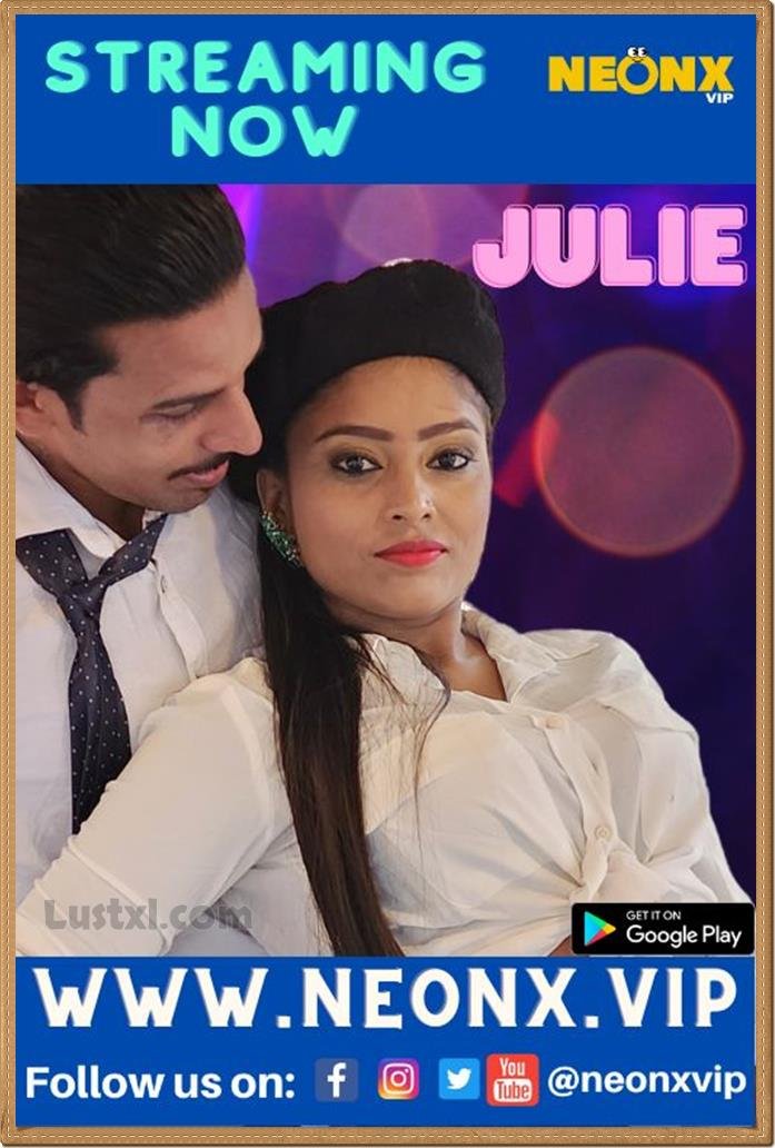 Julie (2022) Uncut Hindi Short Film - NeonX Starring Aiza & Anuj
