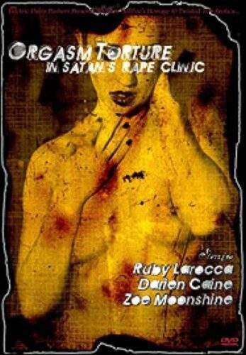 Orgasm Torture In Satans Rape Clinic (2004)