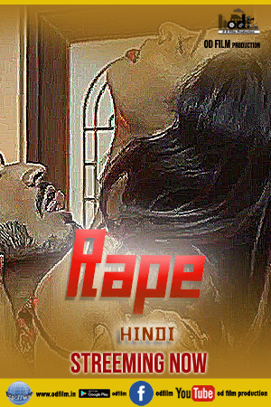 Rape Hindi Short Film - ODfilm Originals