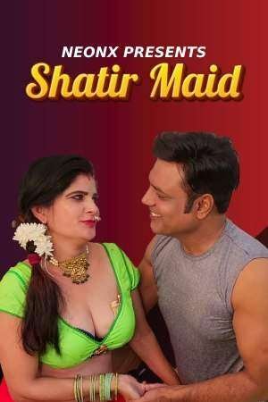 Shatir Maid Short Film - NeonX Originals
