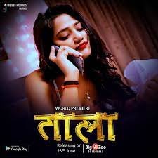 Tala S01 Hindi Web Series – BigMZoo Originals