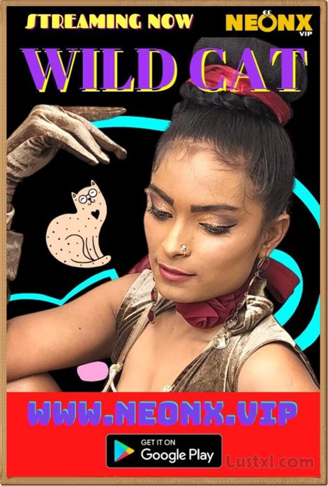 Wild Cat (2022) Uncut Hindi Short Film – NeonX