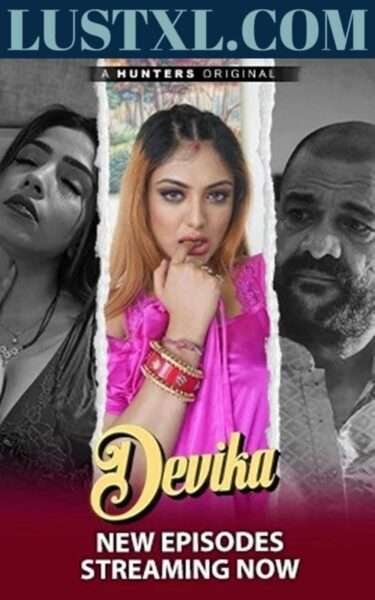 Devika (2023) S01 Hot Hindi Web Series – HuntersApp