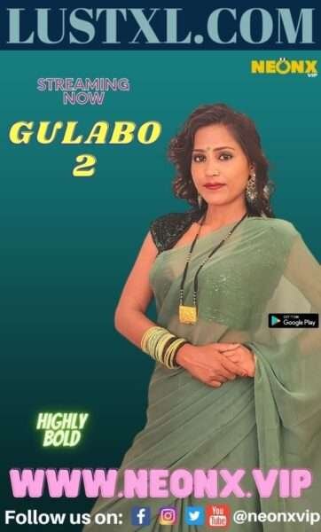 Gulabo 2 (2022) Uncut Hot Hindi Short Film – NeonX