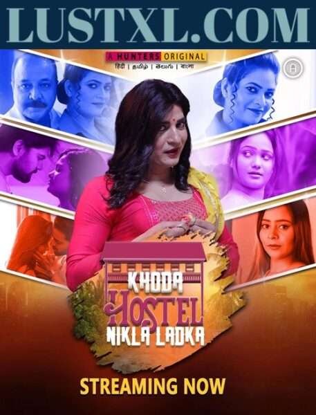 Khoda Hostel Nikla Ladka (2023) S01 Hot Hindi Web Series – Hunters [Updates]