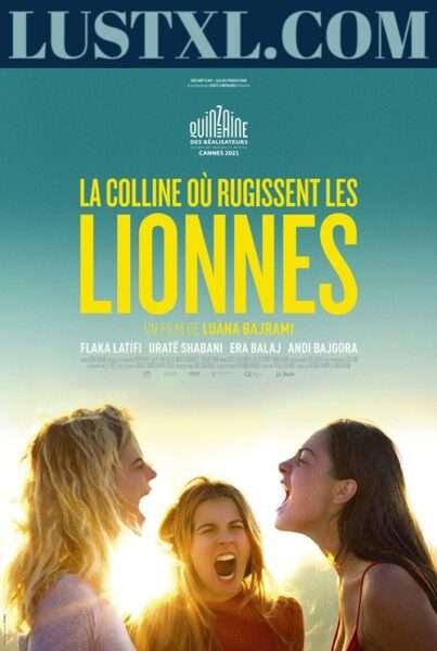 The Hill Where Lionesses Roar (2021) [France]