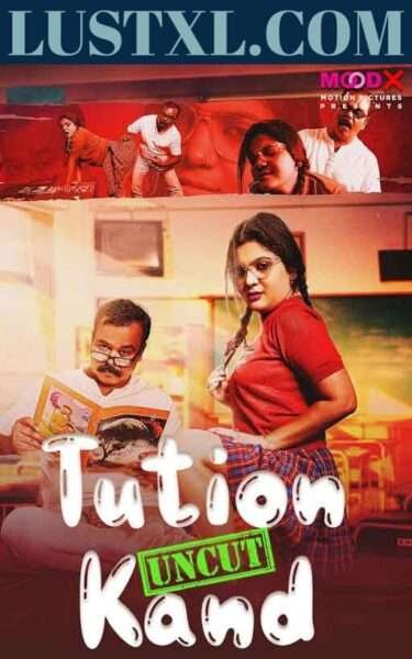 Tution Kand (2023) Uncut Hindi Short Film – MoodX