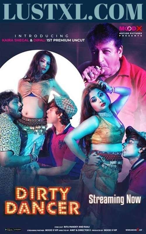 Dirty Dancer S Uncut Hindi Web Series Moodx Lustxl Com