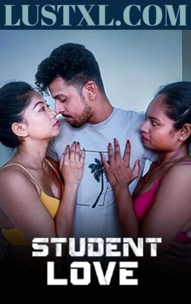 Student Love (2023) Uncut Hindi Short Film – KothaApp