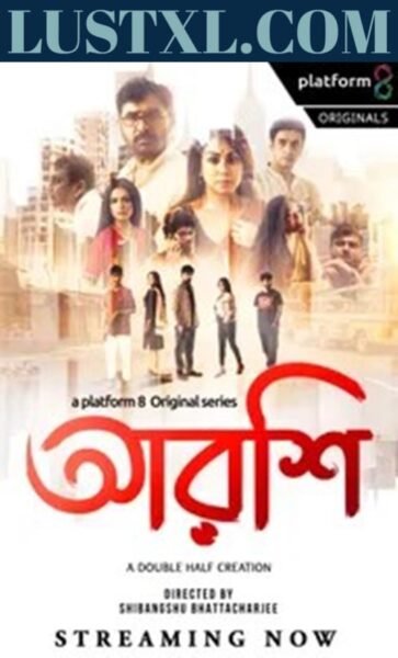 Arshi (2023) S01 Bengali Web Series – Platform8