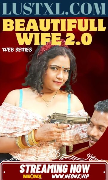 Beautifull Wife 2 (2023) Uncut Hindi Short Film – NeonX