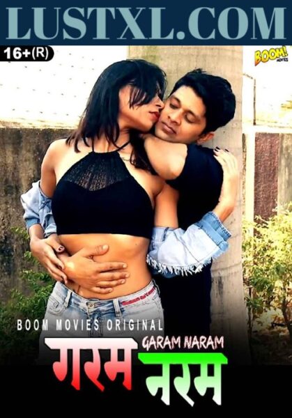 Garam Naram (2023) Hot Hindi Short Film – BoomMovies