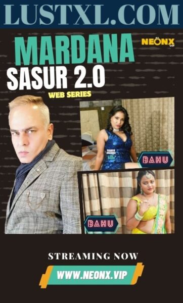 Mardana Sasur 2 (2023) Uncut Hindi Short Film – NeonX