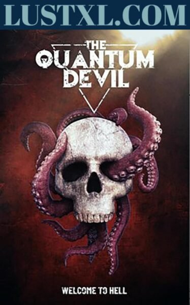 The Quantum Devil (2023) | USA | [Nudity]