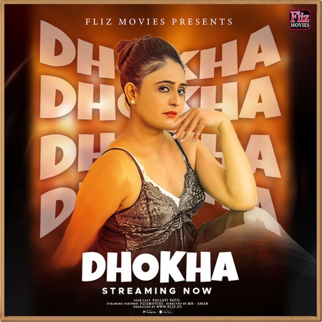 Dhokha (2023) S01 Uncut Hindi Web Series - FlizMovies
