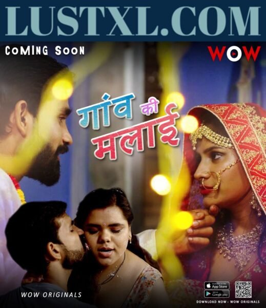 Gaon Ki Malai (2023) S01 Hot Hindi Web Series – WoW