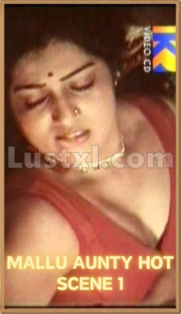 Mallu Aunty Hot Scene 1