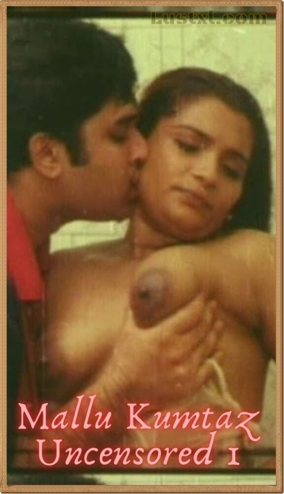 Mallu Kumtaz Uncensored 1