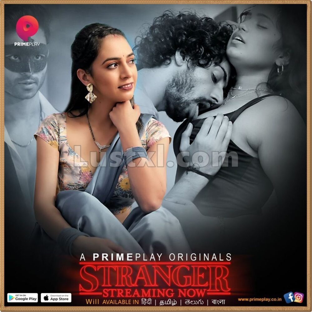 Stranger (2023) S01 Hot Hindi Web Series – PrimePlay