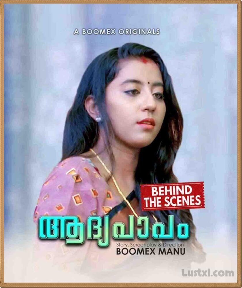 Aadhyapapam BTS (2024) Uncensored Short Film – BoomEx