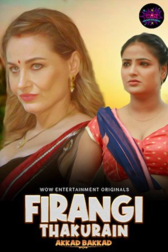 Firangi Thakurain (2024) S02 Hindi Web Series - WoW