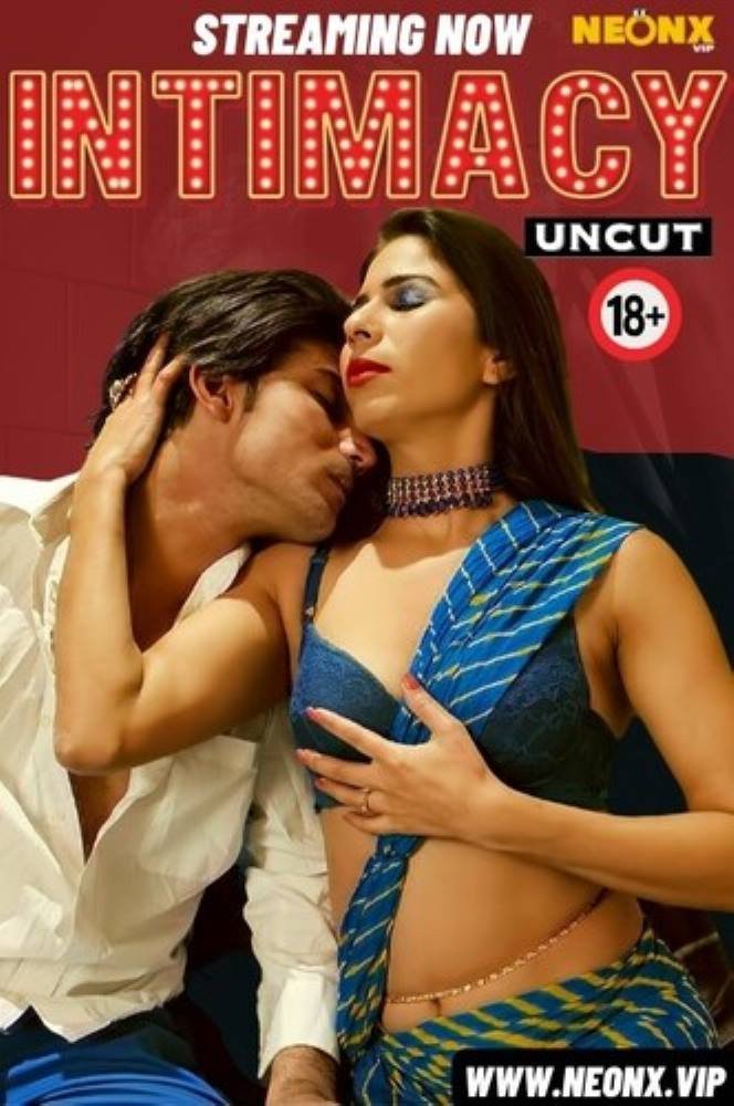 Intimacy (2024) Uncut Hindi Short Film – NeonX