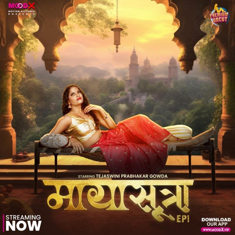 Maya Sutra (2024) S01 Uncut Hindi Web Series – MoodX [E02 Added]