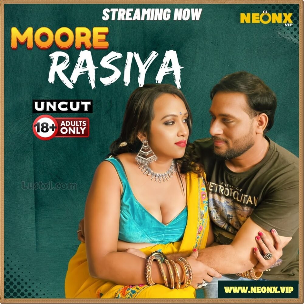 Moore Rasiya (2024) Uncut Hindi Short Film – NeonX