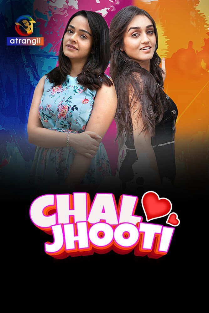 Chal Jhooti (2022) S01 Hindi Web Series