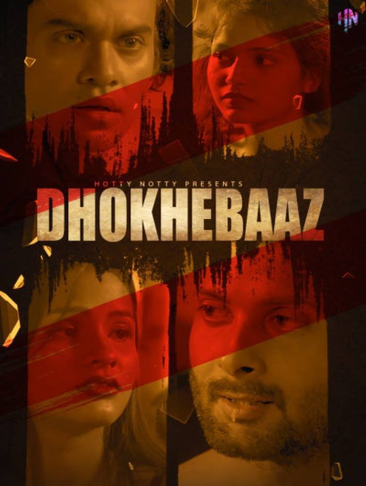 Dhokhebaaz (2024) S01 E01 Hot Hindi Web Series – HottyNotty