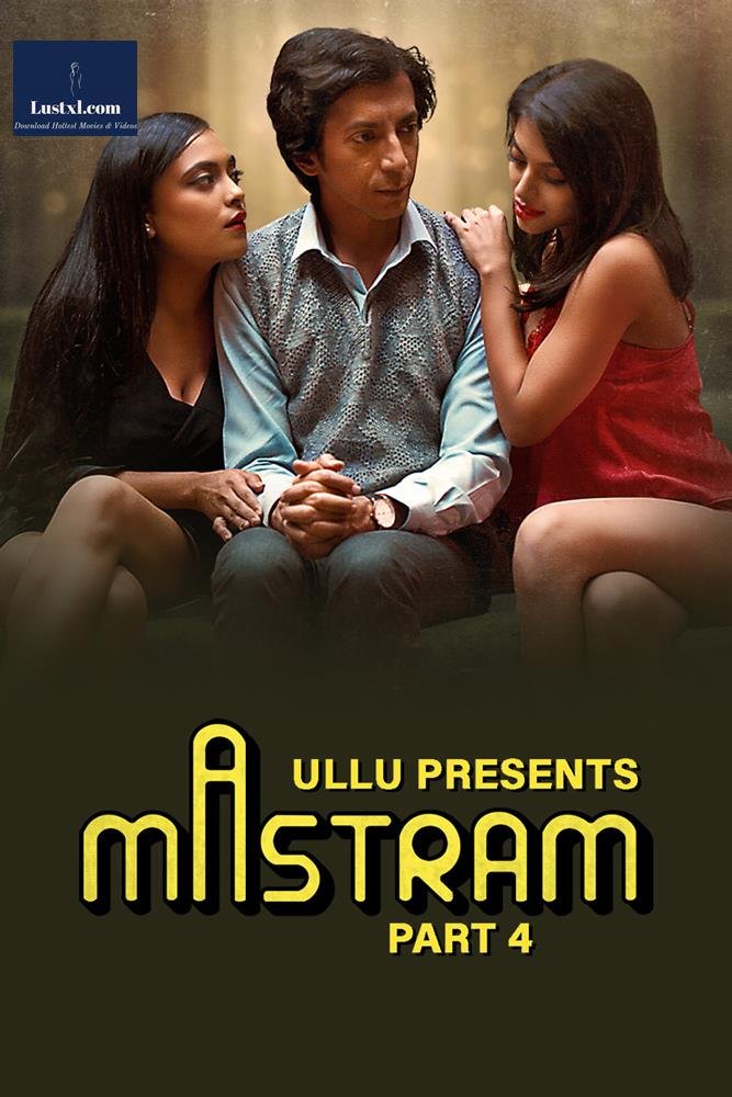 Mastram (2024) S01 [Part 4] Hot Hindi Web Series