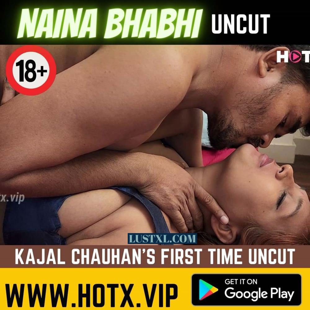 Naina Bhabhi (2022) Uncut Hindi Short Film – HotX