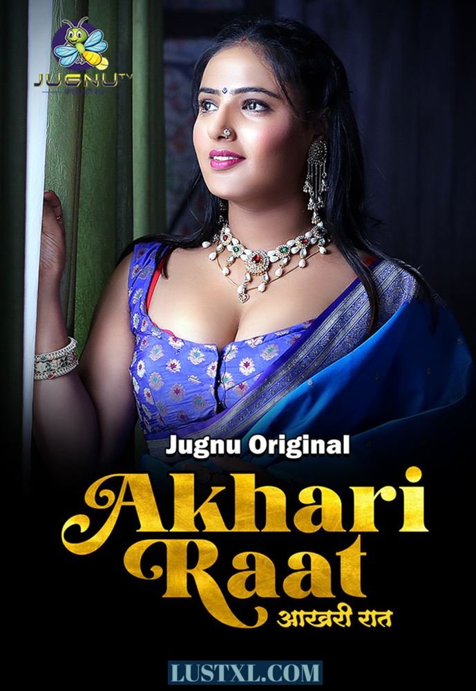 Akhari Raat (2024) S01 Hot Hindi Web Series – JugnuTV