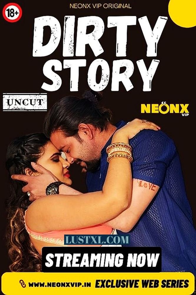 Dirty Story (2024) Uncut Hindi Short Film – NeonX