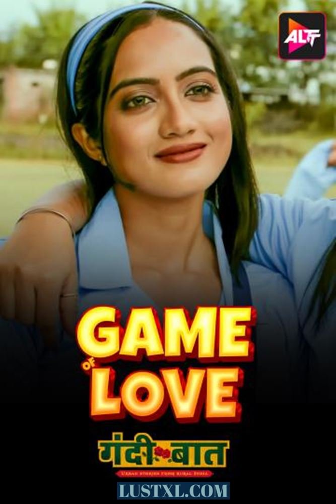 Gandii Baat (Game Of Love) (2020) S05 Hot Hindi Web Series