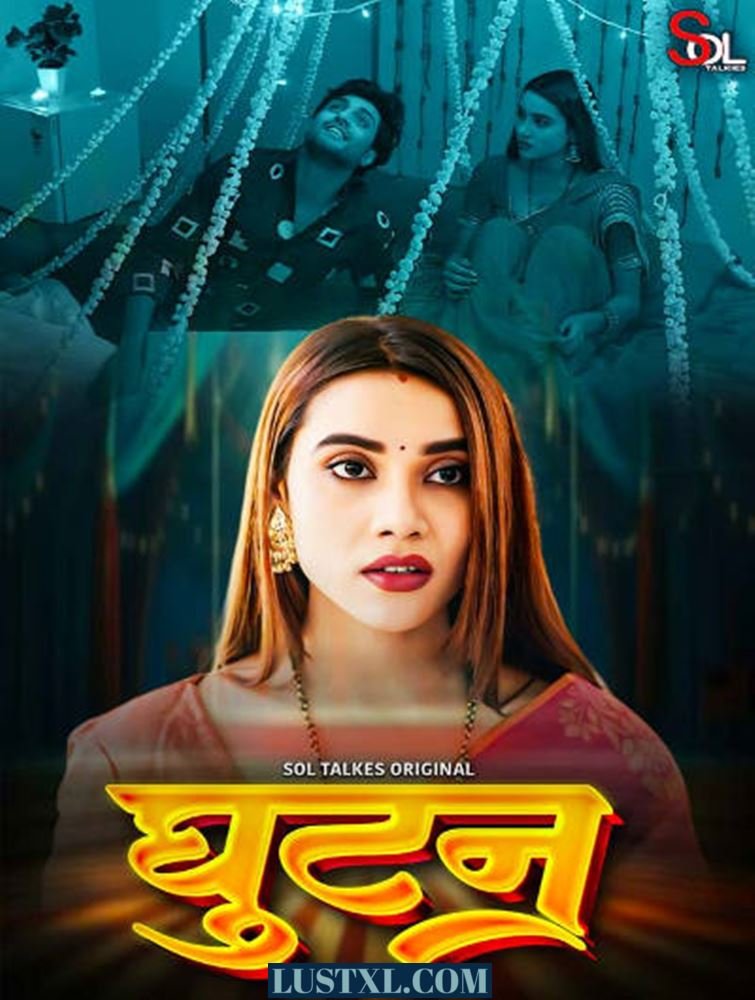 Ghutan (2024) S01 Hot Hindi Web Series – SolTalkies