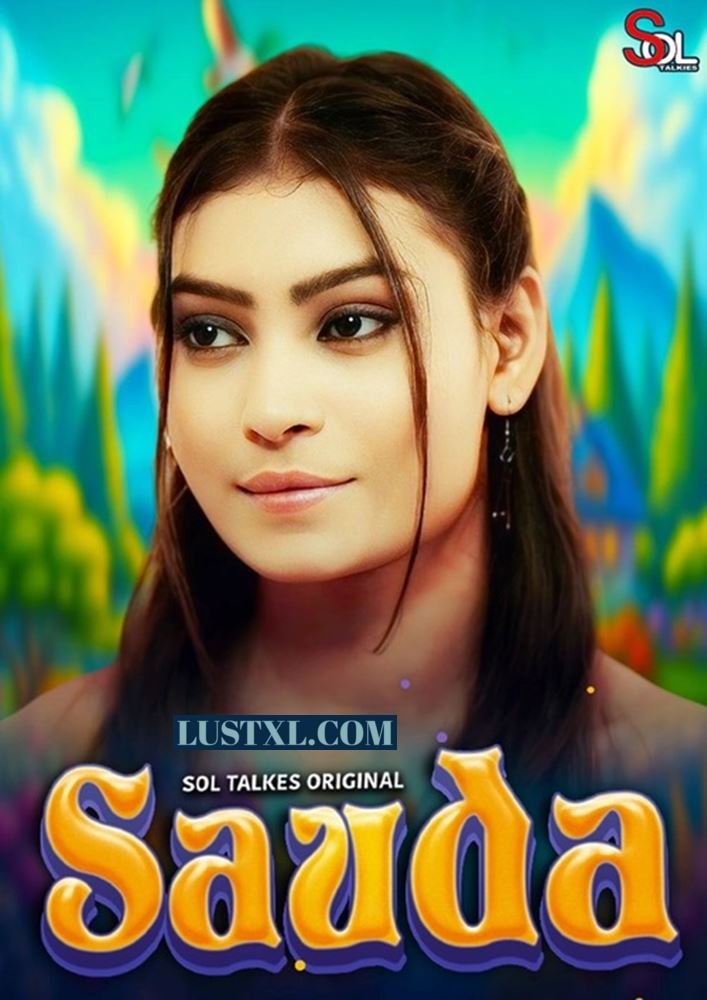 Sauda (2024) S01 Hot Hindi Web Series – SolTalkies