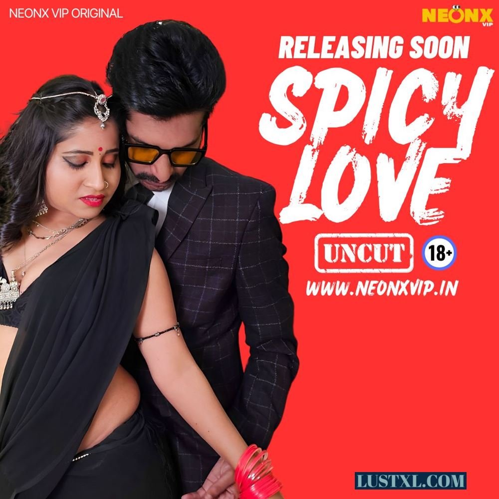 Spicy Love (2024) Uncut Hindi Short Film – NeonX