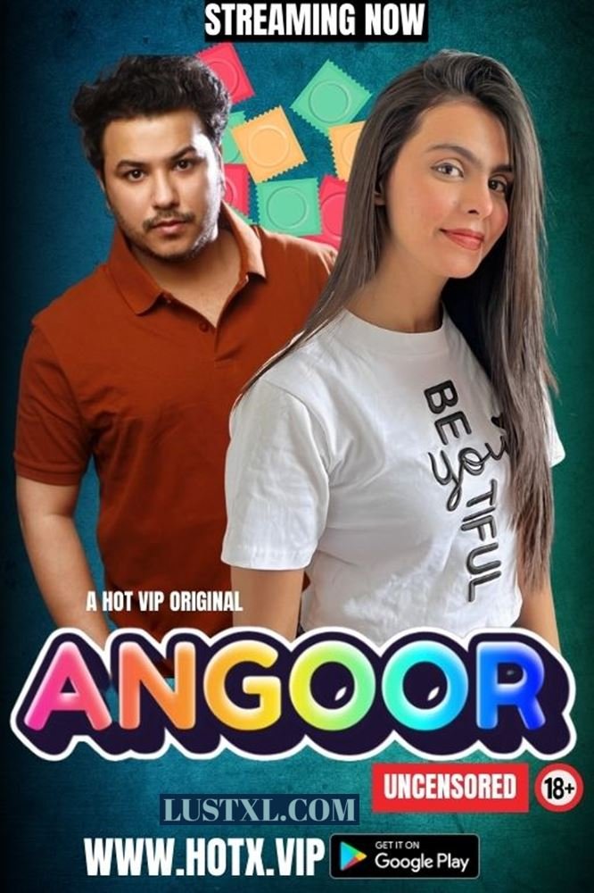 Angoor (2023) Uncensored Hindi Short Film – HotX