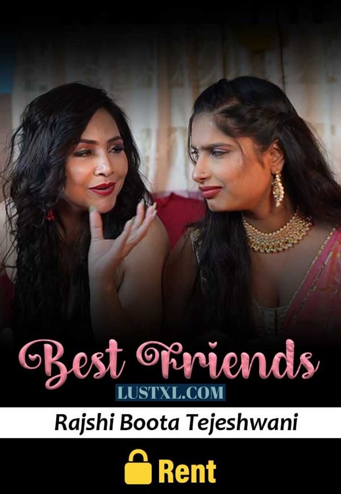 Best Friends 2024 Uncut Hindi Short Film MeetX Lustxl Com   Best Friends 2024 Uncut Hindi Short Film MeetX Lustxl.com  