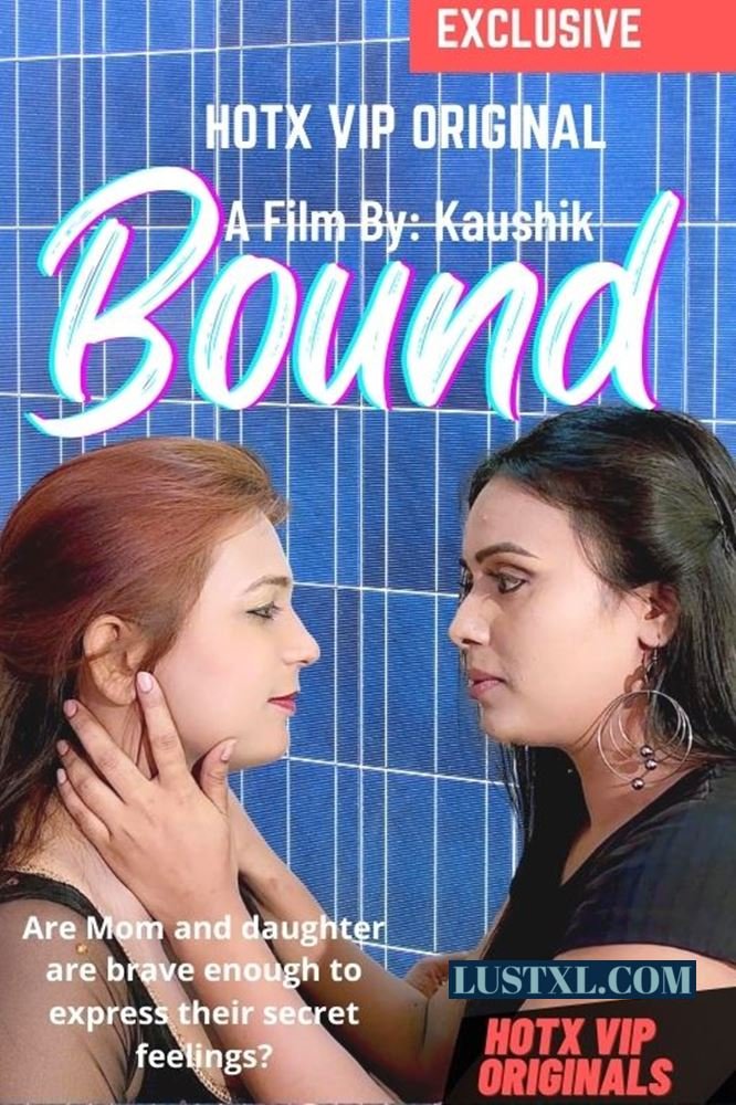 Bound (2024) Uncut Hindi Short Film – HotX