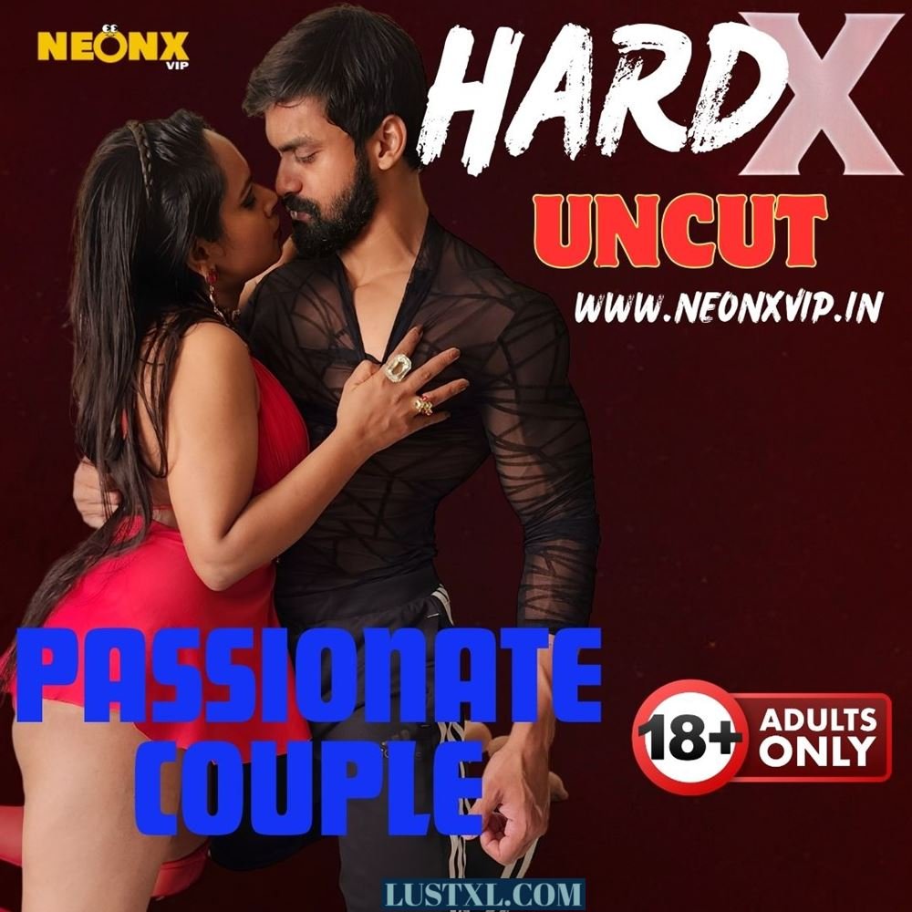 Hard X (2024) Uncut Hindi Short Film – NeonX