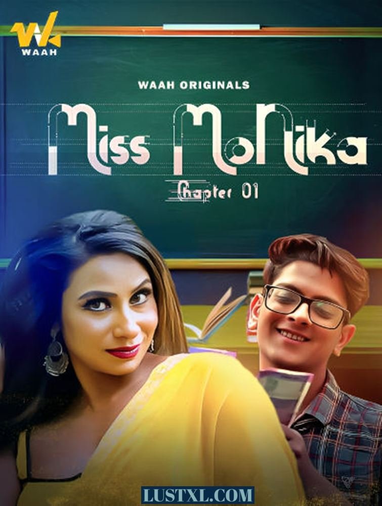 Miss Monika (2024) S01 Hot Hindi Web Series – Waah