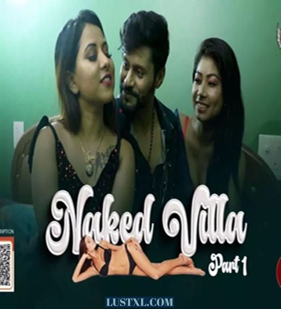 Naked Villa (2024) S01 Uncut Hindi Web Series – MsSpicy