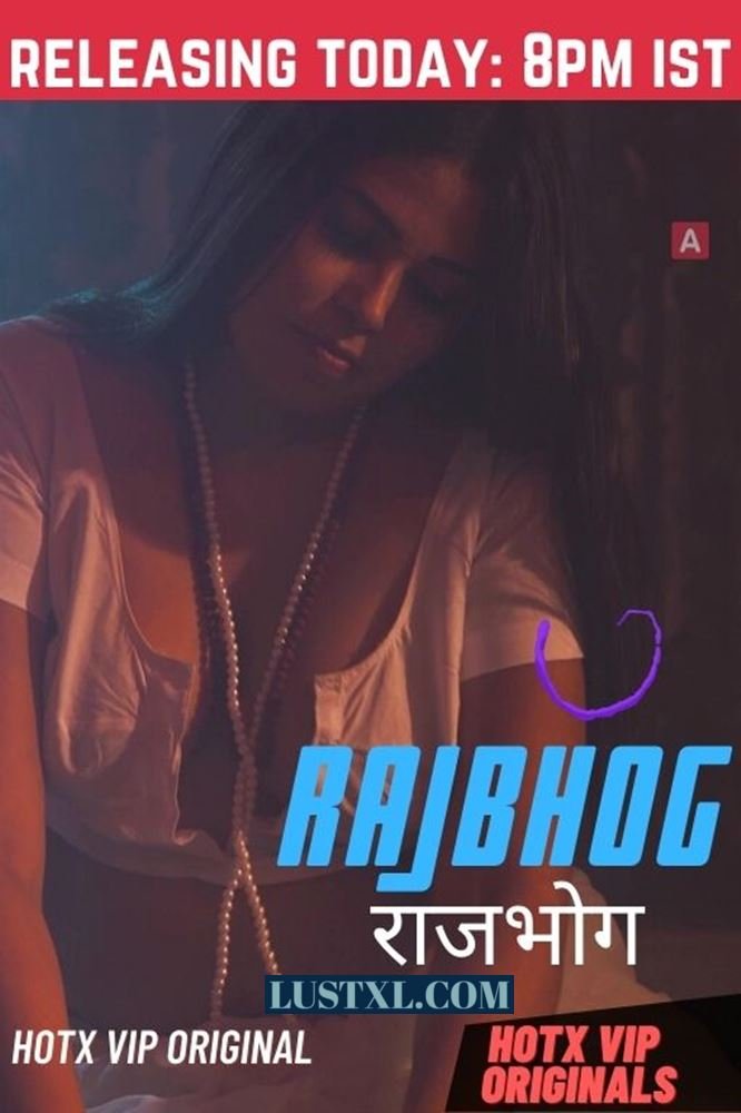 Rajbhog (2021) Uncensored Hindi Short Film – HotX